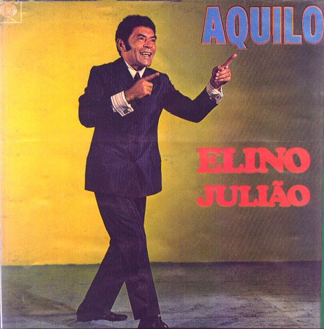 Elino Julião – Aquilo Elino-Juliao-Aquilo-19711