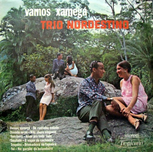 Trio Nordestino – Vamos xamegá 1967-trio-nordestino-vamos-xamega-capa-500x497