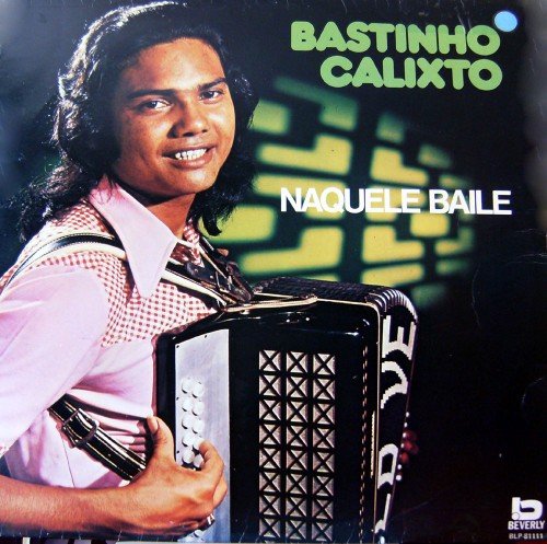 Bastinho Calixto – Naquele baile Naquele-baile-frente-500x497