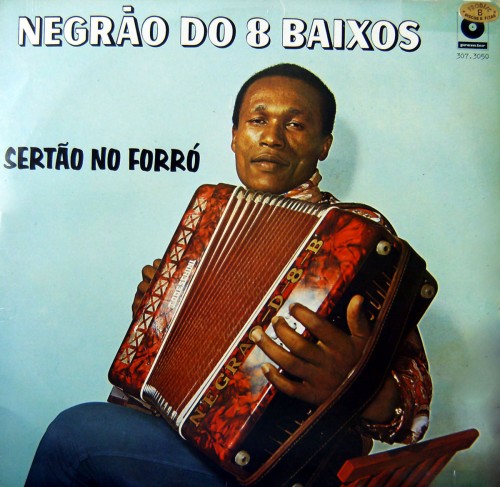 Negrão dos Oito Baixos – Sertão no forró Sertao-no-Forro-frente-500x487